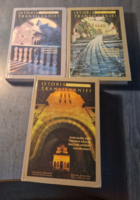 Istoria Transilvaniei 3 volume Ioan Aurel Pop