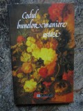 CODUL BUNELOR MANIERE ASTAZI-AURELIA MARINESCU, Humanitas