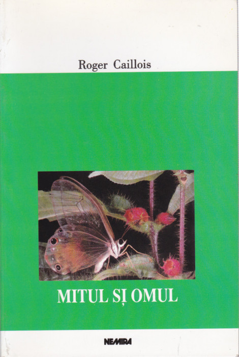 AS - ROGER CAILLOIS - MITU SI OMUL