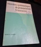 Exercices systematiques de prononciation francaise