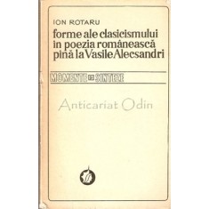 Forme Ale Clasicismului In Poezia Romaneasca Pana La Vasile Alecsandri
