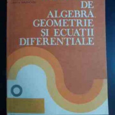 Probleme De Algebra, Geometrie Si Ecuatii Diferentiale - Ct. Udriste Ct. Radu Ct. Dicu Odetta Malancioiu ,541991