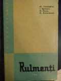 Rulmenti - Al. Tolpeghin I. Spitzer N. Duca R. Sziszmann ,548128