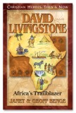 David Livingstone: Africa&#039;s Trailblazer