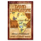 David Livingstone: Africa&#039;s Trailblazer