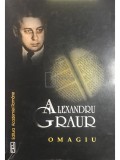 Lucia Wald (red.) - Alexandru Graur - Omagiu (Editia: 2000)