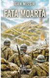 Fata moarta - Ioan Missir