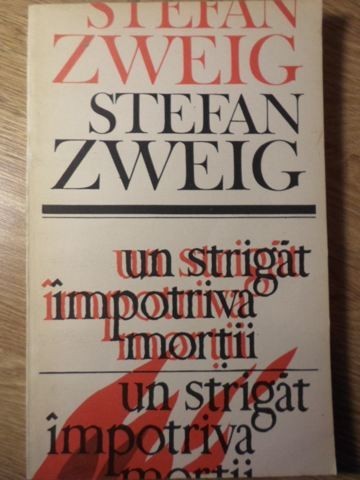 UN STRIGAT IMPOTRIVA MORTII-STEFAN ZWEIG-197855