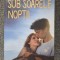 SUB SOARELE NOPTII - Trish Cook