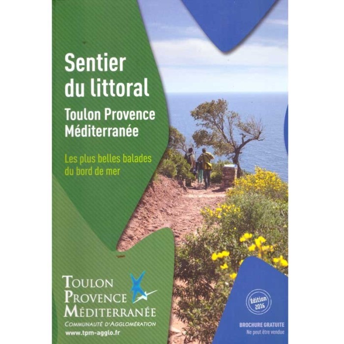 - Sentier du littoral. Toulon Provence Mediterranee. Les plus