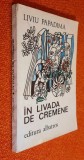 In livada de cremene - Liviu Papadima