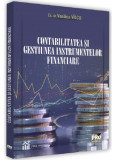 Contabilitatea si gestiunea instrumentelor fiscale | Vasilica Vilcu, Pro Universitaria