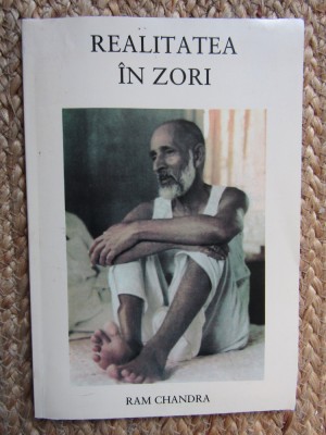 Realitatea in zori - Ram Chandra foto