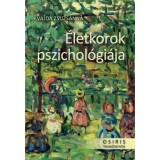 &Eacute;letkorok pszichol&oacute;gi&aacute;ja - Vajda Zsuzsanna