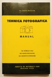 Manual de Tehnica Fotografica, Fotografie, Dumitru Mociornita, 2000, Arta, Design, Fizica, Optica, reportaj, portret, studio, film, aparat foto.