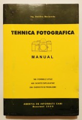 Manual de Tehnica Fotografica, Fotografie, Dumitru Mociornita, 2000, Arta, Design, Fizica, Optica, reportaj, portret, studio, film, aparat foto.