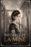Intoarce-te la mine Vol. 2 (resigilat) - Editura Altele