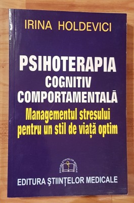 Psihoterapia cognitiv comportamentala de Irina Holdevici foto