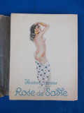 H. DE MONTHERLANT - HISTOIRE D&#039;AMOUR DE LA ROSE DE SABLE , 1951 , ( EROTICA )