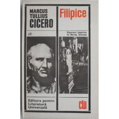 Filipice. Discursuri impotriva lui Marcus Antonius &ndash; Marcus Tullius Cicero