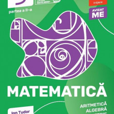 Matematică. Aritmetică, algebră, geometrie. Clasa a V-a. Inițiere. Partea a II-a - Paperback brosat - Ion Tudor - Paralela 45 educațional