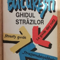 myh 63 - 5 - BUCURESTI - GHIDUL STRAZILOR - EDITIE 1991