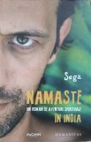 NAMASTE. UN ROMAN DE AVENTURI SPIRITUALE IN INDIA-SEGA-358887