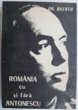 Cumpara ieftin Romania cu si fara Antonescu &ndash; Gh. Buzatu