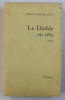 LE DIABLE EN TETE , roman par BERNARD - HENRI LEVY , 1984