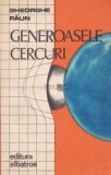 Gheorghe Păun - Generoasele cercuri