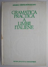 Gramatica practica a limbii italiene - Mihaela Carstea-Romascanu