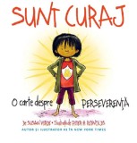 Sunt curaj. O carte despre perseverenta - Susan Verde - Editura DPH