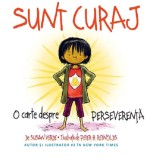 Cumpara ieftin Sunt curaj. O carte despre perseverenta