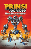Prinsi intr-un joc video (vol 3): Revolta robotilor, Paralela 45