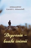 Depresia - boala inimii - Gavriil G. Athanasiadi
