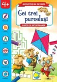 Cei trei purcelusi. Carte cu autocolante. Activitati de poveste. 4 ani+/***