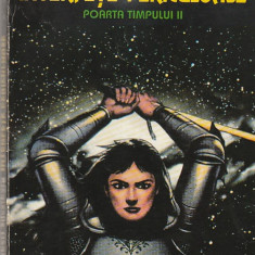 ROBERT SILVERBERG - INTERFETE PERICULOASE POARTA TIMPULUI II ( SF )