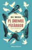 Pe Drumul Pasarilor, Elise Rousseau - Editura Paralela 45