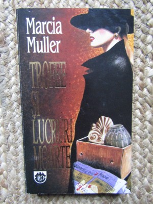 Marcia Muller - Trofee si lucruri moarte foto