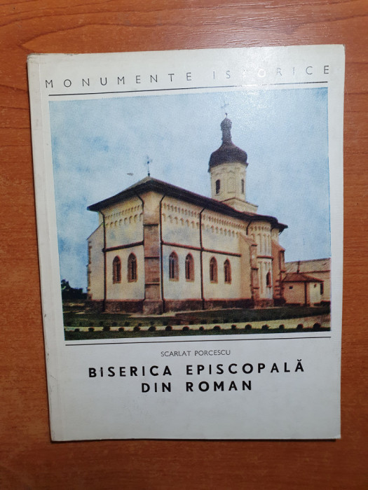 editura meridiane - monumente istorice - biserica episcopala din roman - 1970