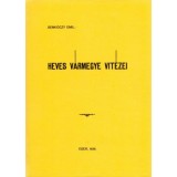Heves V&aacute;rmegye Vit&eacute;zei - Benk&oacute;czy Emil