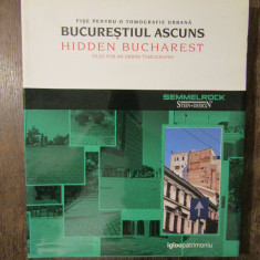 Bucureștiul ascuns / Hidden Bucharest: ...o tomografie urbană - Bruno Andreșoiu