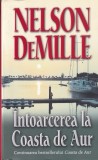 Intoarcerea la Coasta de Aur - Nelson Demille, Rao, Thriller, Politist, Romana, Brosata