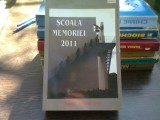 SCOALA MEMORIEI 2011