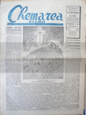 Chemarea vremii , nr. 63 si 65 , august , 1941 , ziar nationalist foto