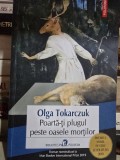 Poarta-ti plugul peste oasele mortilor - Olga Tokarczuk