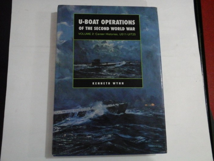 U-BOAT OPERATIONS OF THE SECOND WORLD WAR vol.2 - Kenneth WYNN