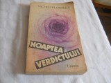 MICHEL DEL CASTILLO - NOAPTEA VERDICTULUI,1987