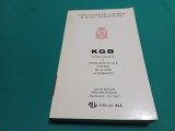 KGB ISTORIA SECRETĂ A OPERAȚIUNILOR SPECIALE SALE EXTERNE / CRISTOPHER ANDREW / 1994 * 700
