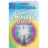 Campul energetic uman, Dr. Cathy Chapman, Prestige